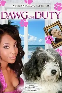 Постер к фильму «Dawg on Duty»