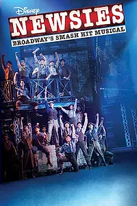 Постер к фильму «Disney's Newsies the Broadway Musical (2017)»