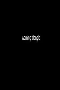 Постер к фильму «Warning Triangle (2011)»