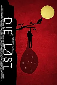 Постер к фильму «Die Last (2017)»
