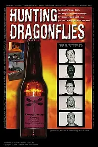Постер к фильму «Hunting Dragonflies (2005)»