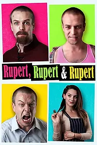 Главный постер фильма «Руперт, Руперт и ещё раз Руперт (2019)»