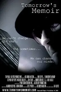 Постер к фильму «Tomorrow's Memoir (2004)»