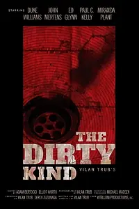 Постер к фильму «The Dirty Kind (2018)»
