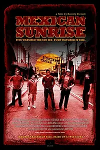 Постер к фильму «Мексиканский восход (2007)»