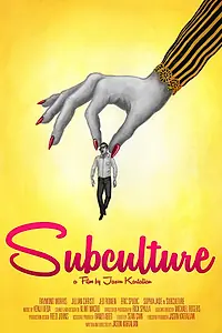 Постер к фильму «Subculture (2017)»