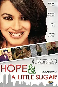 Постер к фильму «Hope & a Little Sugar (2006)»
