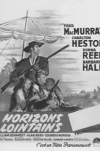 Главный постер фильма «Далекие горизонты (1955)»