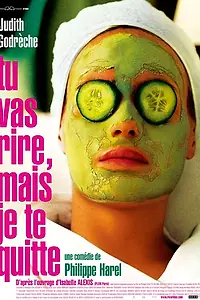 Постер к фильму «Вы будете смеяться, но я ухожу (2005)»