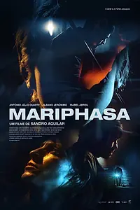 Постер к фильму «Mariphasa (2017)»