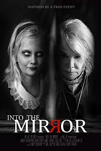Постер к фильму «Into the Mirror (2018)»