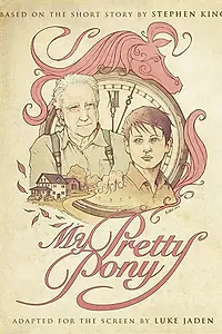 Постер к фильму «My Pretty Pony (2017)»