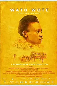 Главный постер фильма «Watu Wote: Все мы (2017)»