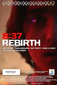Главный постер фильма «8:37 Rebirth (2021)»