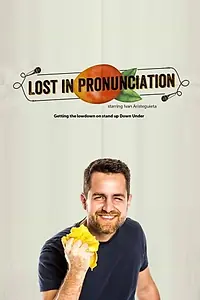 Постер к сериалу «Lost in Pronunciation (2017)»