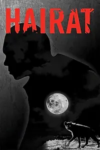Главный постер фильма «Hairat (2017)»
