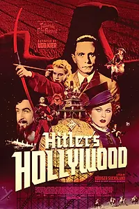 Постер к фильму «Голливуд Гитлера (2017)»