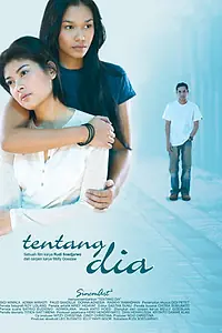 Главный постер фильма «Tentang Dia (2005)»