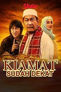 Постер к фильму «Kiamat Sudah Dekat (2003)»