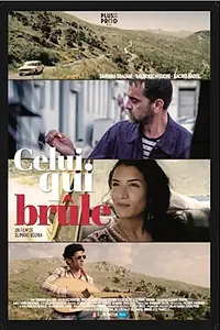 Главный постер фильма «Celui qui brûle (2017)»
