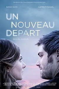 Постер к фильму «Un nouveau départ (2017)»