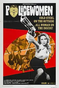 Главный постер фильма «Женщины-полицейские (1974)»