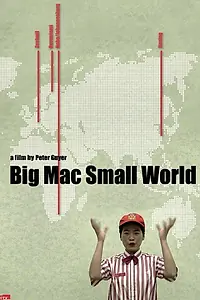 Постер к фильму «Big Mac Small World (2002)»