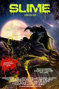 Постер к фильму «Slime (2017)»