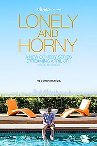 Главный постер сериала «Lonely and Horny (2016)»