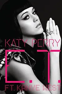Постер к фильму «Katy Perry Feat. Kanye West: E.T. (2011)»