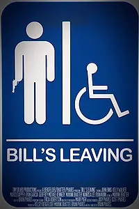 Постер к фильму «Bill's Leaving (2017)»