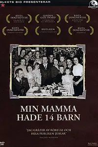 Главный постер фильма «У моей мамы было четырнадцать детей (2000)»