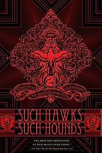 Постер к фильму «Such Hawks Such Hounds (2008)»