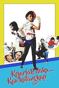 Постер к фильму «Kejarlah Daku Kau Kutangkap (1986)»