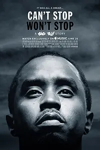 Главный постер фильма «Can't Stop, Won't Stop: A Bad Boy Story (2017)»