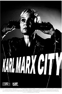 Главный постер фильма «Karl Marx City (2016)»