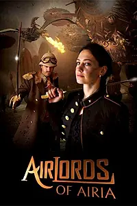 Постер к фильму «Airlords of Airia (2013)»