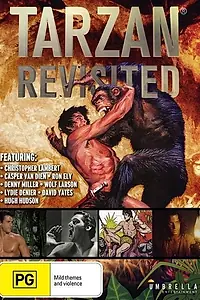 Главный постер фильма «Tarzan Revisited (2017)»