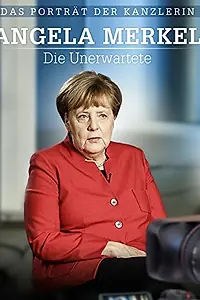 Постер к фильму «Angela Merkel - Die Unerwartete (2016)»