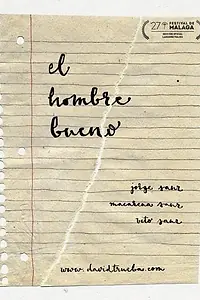 Главный постер фильма «El hombre bueno (2024)»