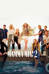 Постер к фильму «Mamma Mia! 2 (2018)»