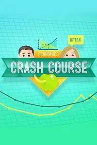 Постер к сериалу «Crash Course: Economics (2015)»