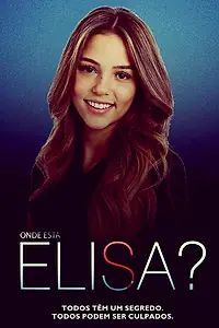 Главный постер сериала «Где Элиза? (2018 - 2020)»