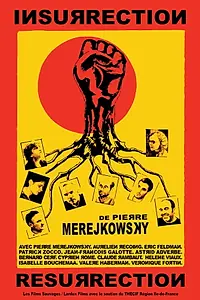 Постер к фильму «Insurrection/résurrection (2004)»