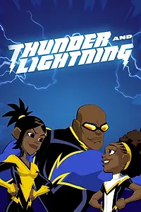 Постер к мультсериалу «Thunder and Lightning (2013)»