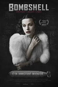 Постер к фильму «Взрывная красотка: История Хеди Ламарр (2017)»
