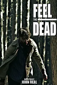 Постер к сериалу «Feel the Dead (2017 - 2018)»