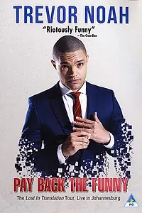 Главный постер фильма «Trevor Noah: Pay Back the Funny (2015)»