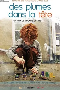 Главный постер фильма «Перья в голове (2003)»