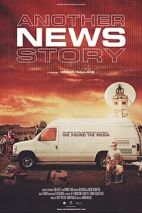 Постер к фильму «Another News Story (2017)»